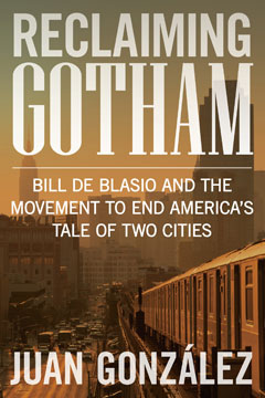 Juan Gonzalez's Reclaiming Gotham
